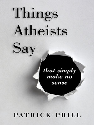cover image of Things Atheists Say